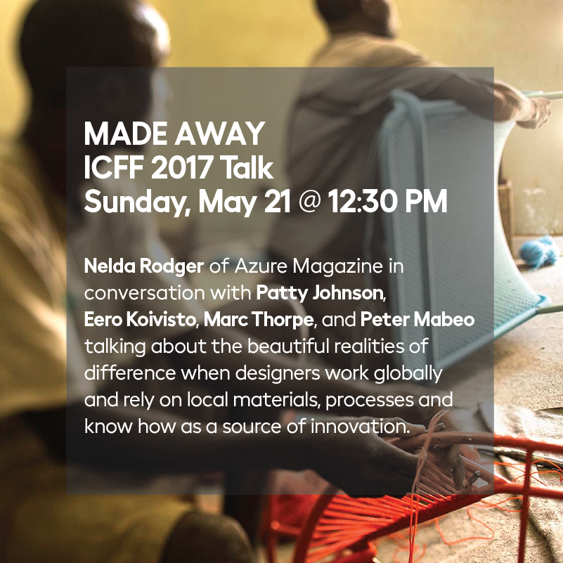 Made Away ICFF Talk with Nelda Rodger in conversation with Patty Johnson, Eero Koivisto, Peter Mabeo and Marc Thorpe